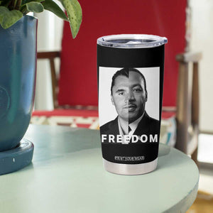 Freedom Charlie Kirk Tumbler Cup Martin Luther King Jr TS14 Print Your Wear