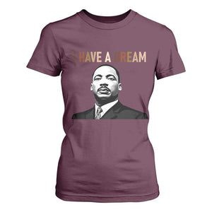 Martin Luther King Jr T Shirt For Women I Have a Dream Cool Melanin Black History TS14 Maroon Print Your Wear