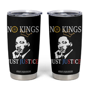 Martin Luther King Jr Tumbler Cup No Kings Just Justice TS14 Black Print Your Wear