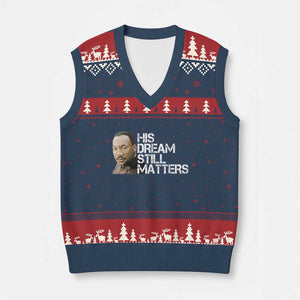 His Dream Still Matters V-Neck Knit Sweater Vest Martin Luther King Jr TS14 Navy Red Print Your Wear