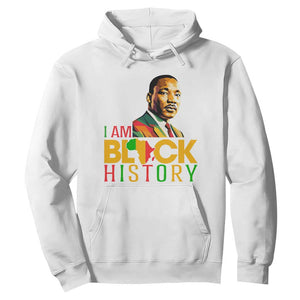 I Am Black History Hoodie Martin Luther Jr King African American Pride TS14 White Print Your Wear