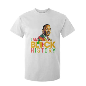 I Am Black History T Shirt For Kid Martin Luther Jr King African American Pride TS14 White Print Your Wear
