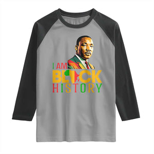 I Am Black History Raglan Shirt Martin Luther Jr King African American Pride TS14 Sport Gray Black Print Your Wear