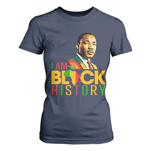 I Am Black History T Shirt For Women Martin Luther Jr King African American Pride TS14 Navy Print Your Wear