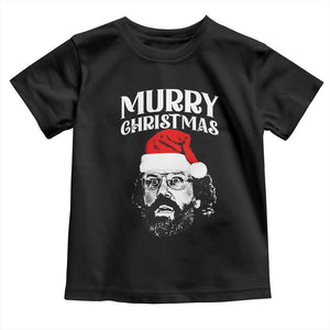 Murray Christmas Toddler T Shirt Funny Stranger Xmas TS14 Black Print Your Wear