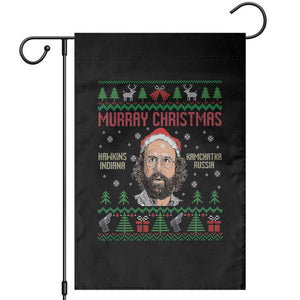 Stranger Christmas Garden Flag Funny Murray Hawkins TS14 Black Print Your Wear