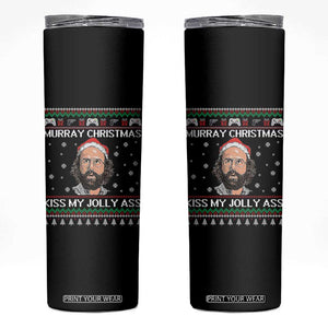 Stranger Christmas Skinny Tumbler Santa Murray Kiss My Jolly Ass TS14 Black Print Your Wear