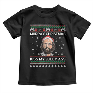 Stranger Christmas Toddler T Shirt Santa Murray Kiss My Jolly Ass TS14 Black Print Your Wear