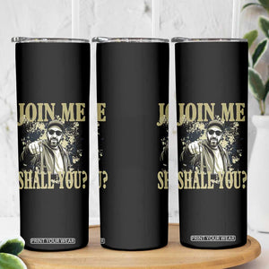 Adam Memorial Tribute Skinny Tumbler Join Me Shall You TS14 Print Your Wear