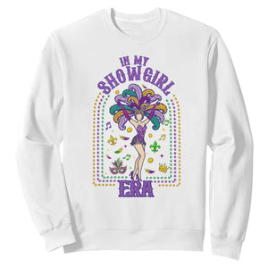 Mardi Gras Queen Sweatshirt In My Showgirl Era TS14 White Print Your Wear