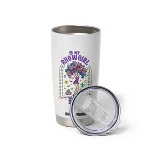 Mardi Gras Queen Tumbler Cup In My Showgirl Era TS14 Print Your Wear