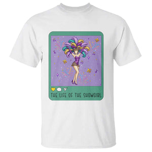 The Life Of The Mardi Gras Queen T Shirt TS14 White Print Your Wear