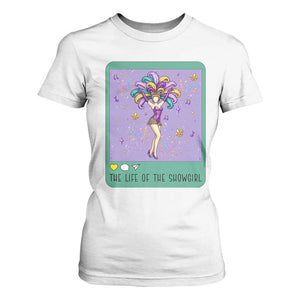 The Life Of The Mardi Gras Queen T Shirt For Women TS14 White Print Your Wear