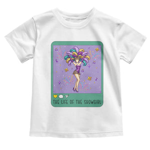 The Life Of The Mardi Gras Queen Toddler T Shirt TS14 White Print Your Wear