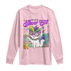 Cute Mardi Gras Cat Long Sleeve Shirt The Life Of The Showcat TS14 Light Pink Print Your Wear