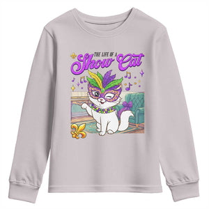 Cute Mardi Gras Cat Youth Sweatshirt The Life Of The Showcat TS14 Ice Gray Print Your Wear