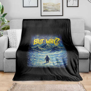 But Why Penguin Throw Blanket Starry Night Van Gogh Nihilist Penguin Hiking TS14 Print Your Wear