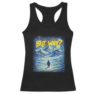 But Why Penguin Racerback Tank Top Starry Night Van Gogh Nihilist Penguin Hiking TS14 Black Print Your Wear