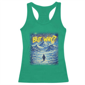 But Why Penguin Racerback Tank Top Starry Night Van Gogh Nihilist Penguin Hiking TS14 Irish Green Print Your Wear