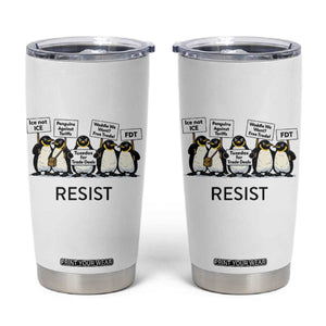 Penguins Resist Tumbler Cup Nihilist Penguin Anti-Government Meme TS14 White Print Your Wear