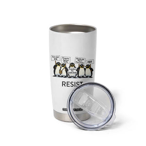 Penguins Resist Tumbler Cup Nihilist Penguin Anti-Government Meme TS14 Print Your Wear