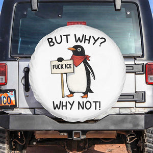 Fck ICE Spare Tire Cover Nihilist Penguin Anti-Government Meme TS14 No hole White Print Your Wear