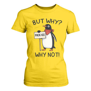 Fck ICE T Shirt For Women Nihilist Penguin Anti-Government Meme TS14 Daisy Print Your Wear