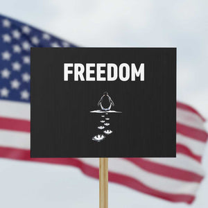 Penguin Freedom Protest Sign Funny Nihilist Penguin Hiking Mountains TS14 Horizontal 18" × 24" Black Print Your Wear