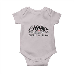 Funny Penguins Resist Protest Baby Onesie I Pefer My Ice Crushed TS14 Ice Gray Print Your Wear