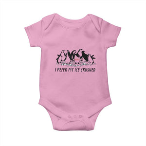 Funny Penguins Resist Protest Baby Onesie I Pefer My Ice Crushed TS14 Light Pink Print Your Wear