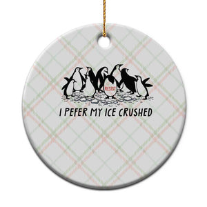 Funny Penguins Resist Protest Ceramic Ornament I Pefer My Ice Crushed TS14 1pc Christmas Plaid Print Your Wear