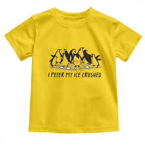 Funny Penguins Resist Protest Toddler T Shirt I Pefer My Ice Crushed TS14 Daisy Print Your Wear