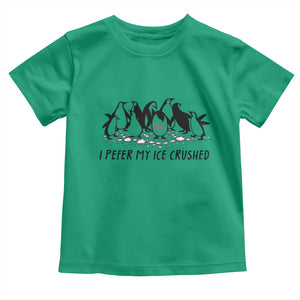 Funny Penguins Resist Protest Toddler T Shirt I Pefer My Ice Crushed TS14 Irish Green Print Your Wear