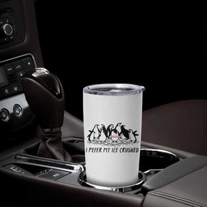 Funny Penguins Resist Protest Tumbler Cup I Pefer My Ice Crushed TS14 Print Your Wear