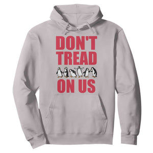 Funny Penguins Resist Protest Hoodie Don't Tread On Us TS14 Ice Gray Print Your Wear