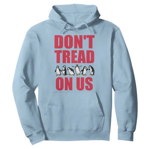 Funny Penguins Resist Protest Hoodie Don't Tread On Us TS14 Light Blue Print Your Wear