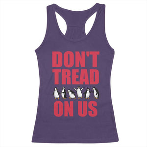 Funny Penguins Resist Protest Racerback Tank Top Don't Tread On Us TS14 Purple Print Your Wear