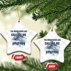 Funny Nihilist Penguin Hiking Ceramic Ornament The Mountains Are Calling Me TS14 Print Your Wear