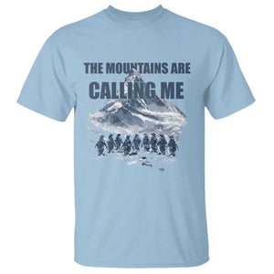Funny Nihilist Penguin Hiking T Shirt The Mountains Are Calling Me TS14 Light Blue Print Your Wear