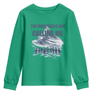 Funny Nihilist Penguin Hiking Youth Sweatshirt The Mountains Are Calling Me TS14 Irish Green Print Your Wear
