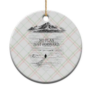 Funny Nihilist Penguin Hiking Ceramic Ornament No Plan Just Forward TS14 1pc Christmas Plaid Print Your Wear