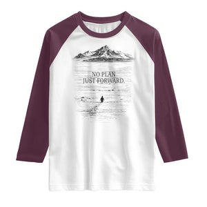 Funny Nihilist Penguin Hiking Raglan Shirt No Plan Just Forward TS14 White Maroon Print Your Wear