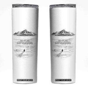 Funny Nihilist Penguin Hiking Skinny Tumbler No Plan Just Forward TS14 White Print Your Wear