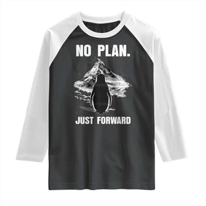 Nihilist Penguin Hiking Meme Raglan Shirt No Plan Just Forward TS14 Black White Print Your Wear