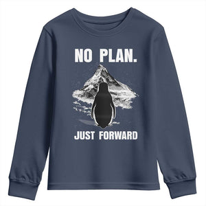 Nihilist Penguin Hiking Meme Youth Sweatshirt No Plan Just Forward TS14 Navy Print Your Wear