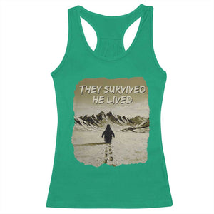 Nihilist Penguin Hiking Meme Racerback Tank Top They Survived He Lived TS14 Irish Green Print Your Wear