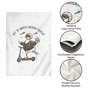 Funny Goose Support Freedom Meme Garden Flag Off To Watch History Repart TS14 Print Your Wear