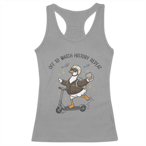 Funny Goose Support Freedom Meme Racerback Tank Top Off To Watch History Repart TS14 Sport Gray Print Your Wear