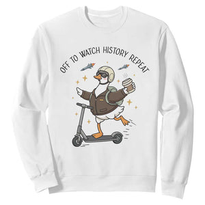Funny Goose Support Freedom Meme Sweatshirt Off To Watch History Repart TS14 White Print Your Wear