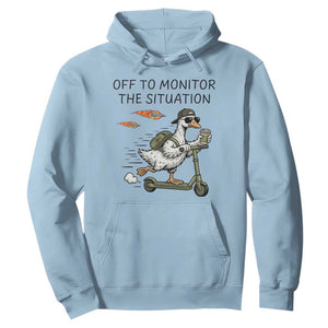 Funny Goose Support Freedom Meme Hoodie Off To Monitor The Situation TS14 Light Blue Print Your Wear